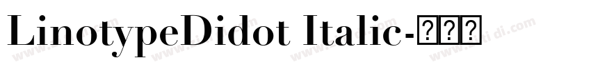 LinotypeDidot Italic字体转换